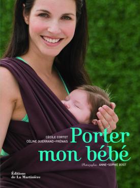 Porter-mon-bébé-Cécile-Cortet-et-Céline-Guerrand-Frénais.jpg